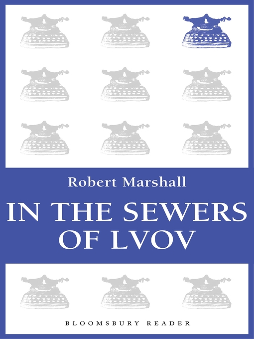 Title details for In the Sewers of Lvov by Robert Marshall - Available